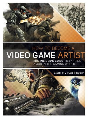 cover image of How to Become a Video Game Artist